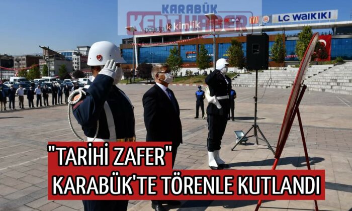 30 Ağustos Zafer Bayramı Karabük’te Törenle Kutlandı