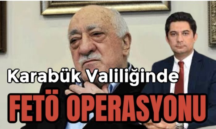Karabük Vali Yardımcısı Görevden Alındı