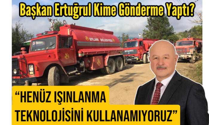 Başkan Ertuğrul Kime Gönderme Yaptı?
