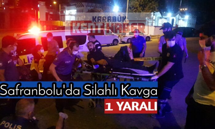 Safranbolu’daki Silahlı Kavgada 1 Kişi Yaralandı