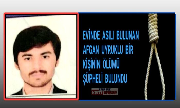 Afgan uyruklu gencin şüpheli ölümü