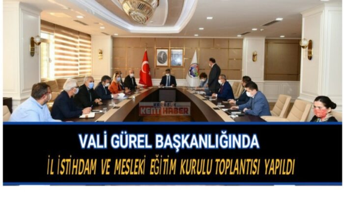 İl İstihdam ve Mesleki Eğitim Kurulu Toplantısı yapıldı
