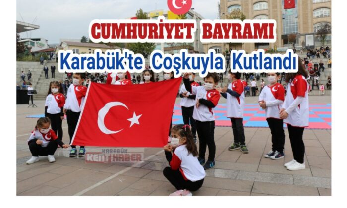 Cumhuriyet Bayramı Karabük’te coşkuyla kutlandı