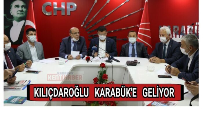 Kılıçdaroğlu Karabük’e geliyor