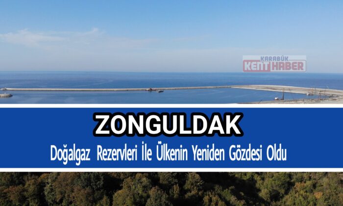 Zonguldak; 170 km açıkta bulunan doğalgaz rezervleri ile ülkenin yeniden gözdesi oldu