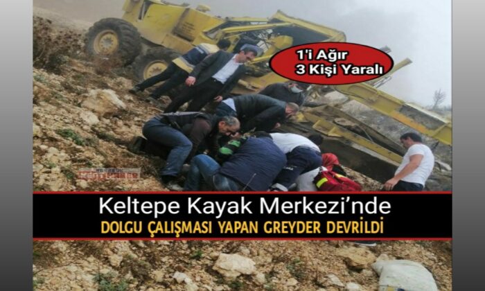 Kayak merkezinde dolgu çalışması yapan greyder devrildi: 3 yaralı