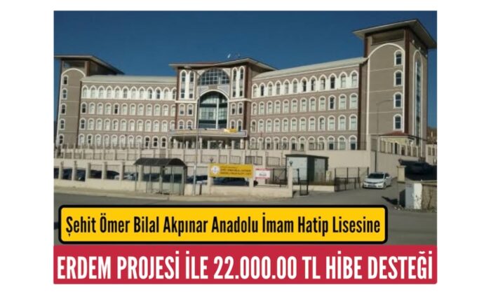 Şehit Ömer Bilal Akpınar AİHL’ne 22.000.00 TL Hibe Desteği
