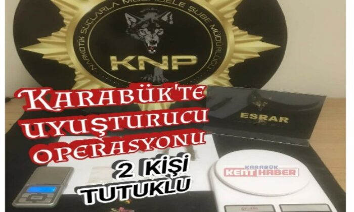 Karabük’te uyuşturucu operasyonu