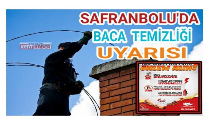 Safranbolu’da baca temizliği uyarısı