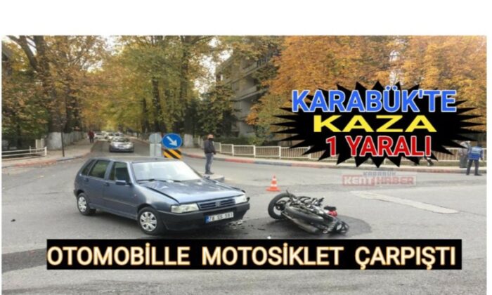 Otomobille motosiklet çarpıştı: 1 yaralı