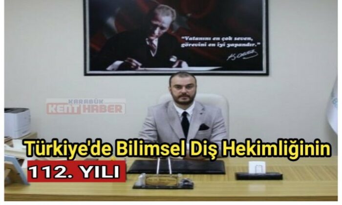 Türkiye’de bilimsel diş hekimliğinin 112. yılı
