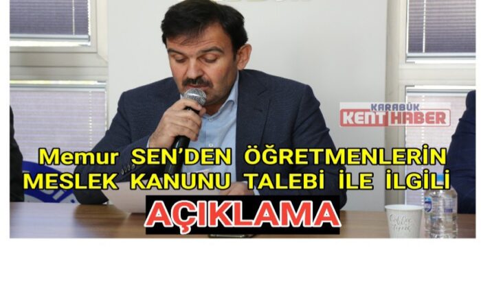 Memur Sen’den öğretmenlerin meslek kanunu talebi ile ilgili açıklama