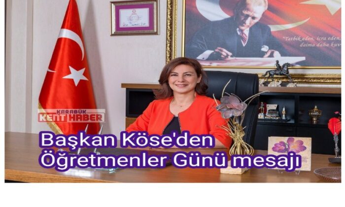 Başkan Köse’den Öğretmenler Günü mesajı