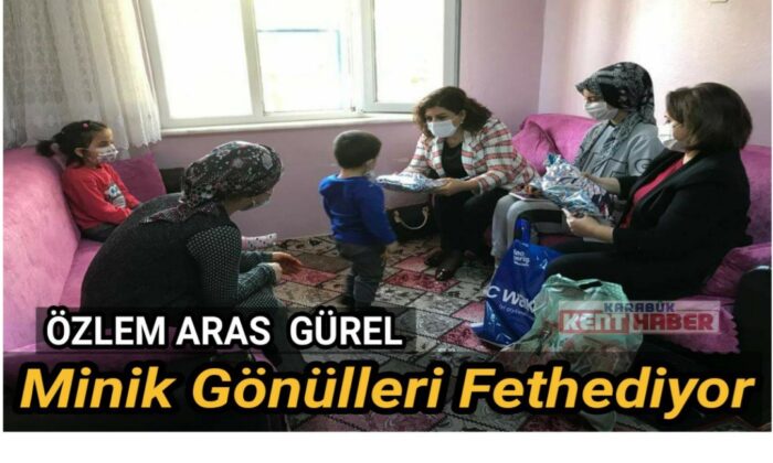 Özlem Aras Gürel, Minik Gönülleri Fethediyor