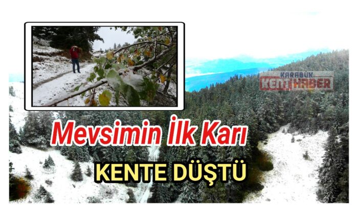 Karabük’te mevsimin ilk karı yağdı