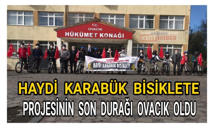 “Haydi Karabük Bisiklete” projesinin son durağı Ovacık oldu