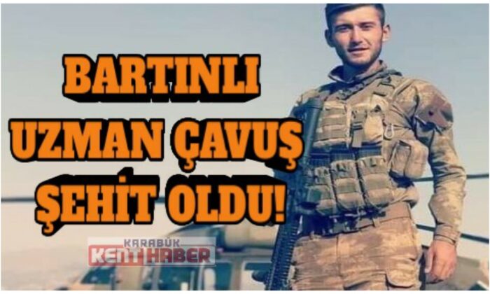 Bartınlı Uzman Çavuş Şehit oldu
