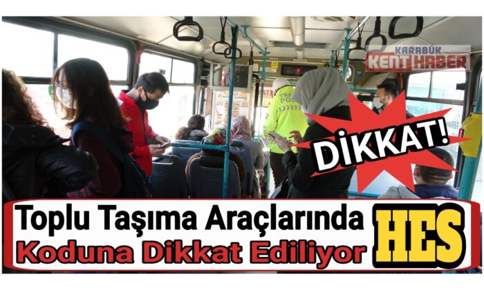 Toplu taşıma araçlarında HES koduna dikkat ediliyor