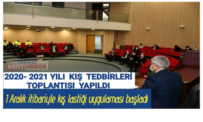 2020- 2021 yılı kış tedbirleri toplantısı yapıldı