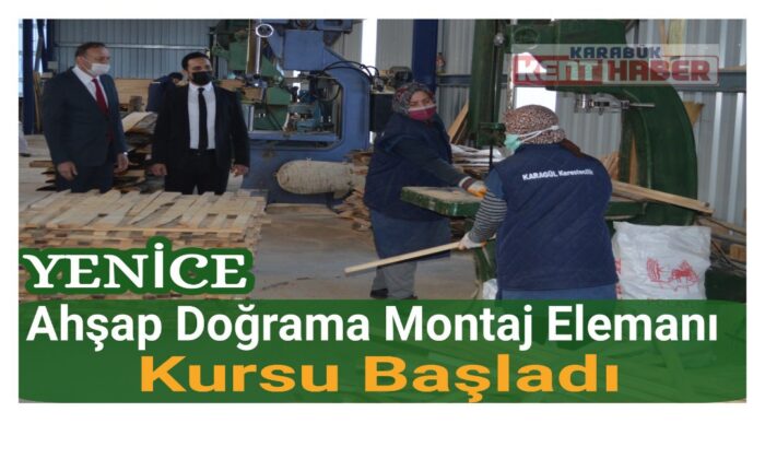 Ahşap Doğrama Montaj Elemanı Kursu başladı