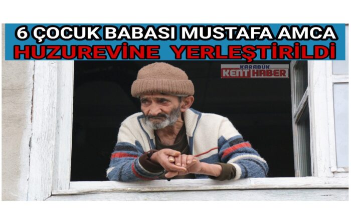 76 yaşındaki Mustafa amca geçici olarak huzurevine yerleştirildi
