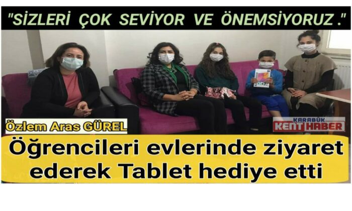 Vali Fuat Gürel’in eşi Özlem Aras Gürel öğrencileri ziyaret ederek tablet hediye etti