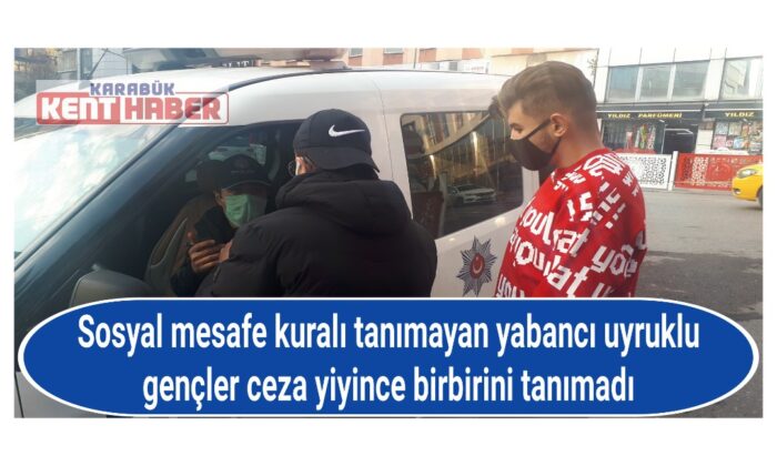 Uyarılara rağmen sosyal mesafeyi ihlal ettiler cezadan kurtulamadılar