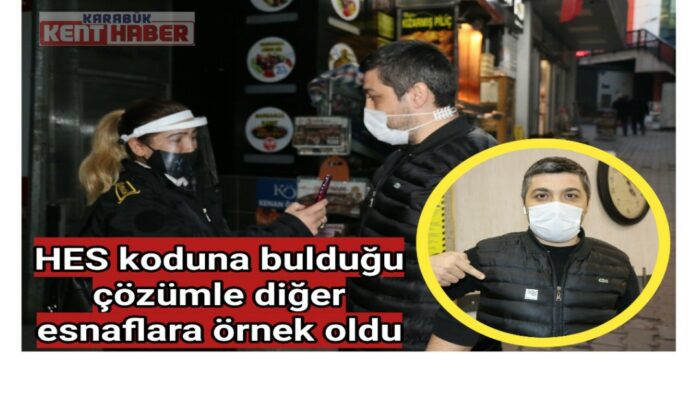 HES koduna bulduğu çözümle diğer esnaflara örnek oldu