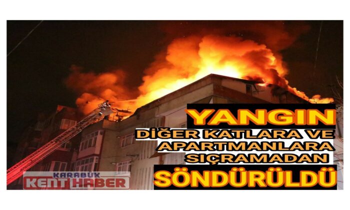 4 katlı apartmanın çatı katında çıkan yangın söndürüldü