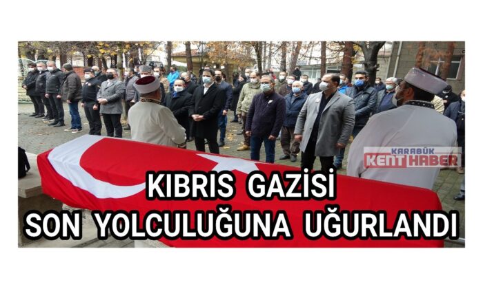 67 yaşındaki Kıbrıs Gazisi son yolculuğuna uğurlandı