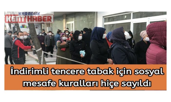İndirimli tencere tabak için sosyal mesafe kuralları hiçe sayıldı