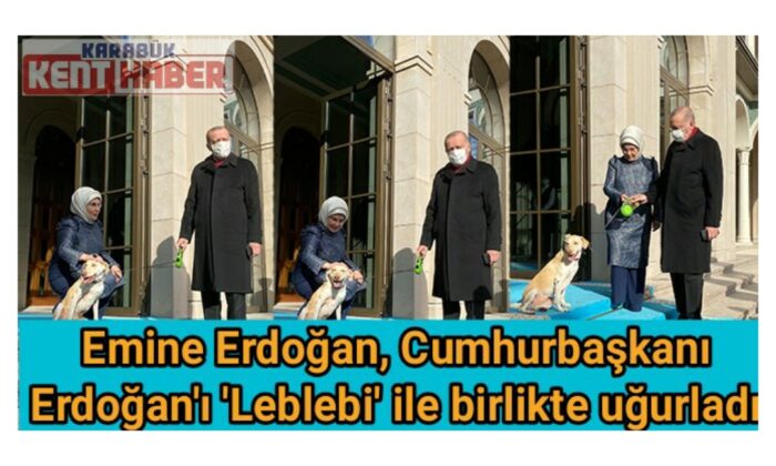 Emine Erdoğan, Cumhurbaşkanı Erdoğan’ı ‘Leblebi’ ile birlikte uğurladı