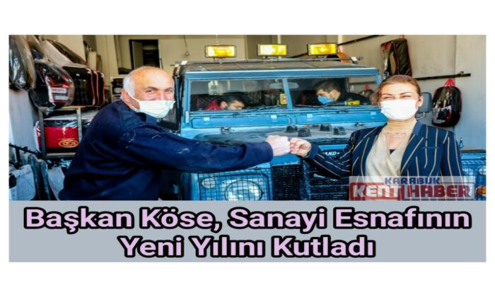 Başkan Köse, sanayi esnafının yeni yılını kutladı