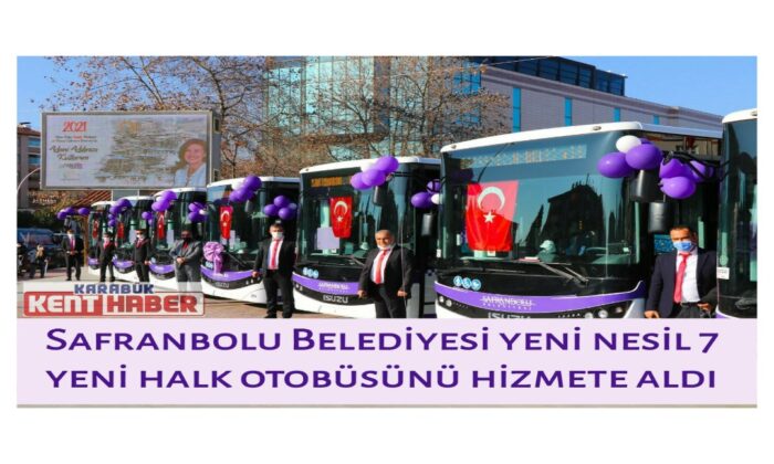 Safranbolu Belediyesi yeni nesil 7 yeni halk otobüsünü hizmete aldı