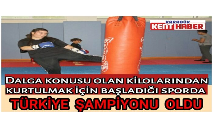 Dalga konusu olan kilolarından kurtulmak için başladığı sporda Türkiye şampiyonu oldu