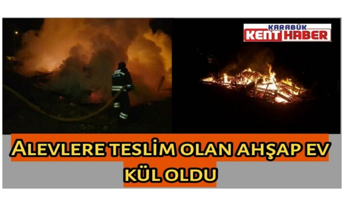 Alevlere teslim olan ahşap ev kül oldu