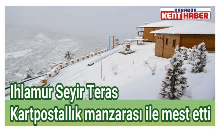 Yenice Ihlamur Seyir  Teras kartpostallık manzarasıyla mest etti