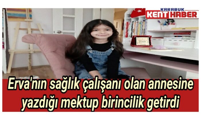 8 yaşındaki Erva’nın sağlık çalışanı olan annesine yazdığı mektup birincilik getirdi