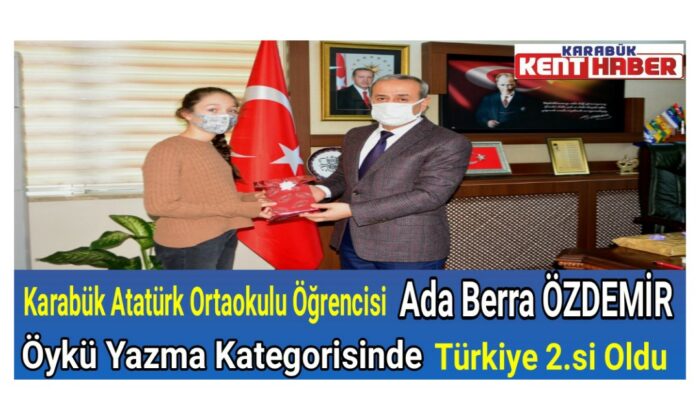 Karabük Atatürk Ortaokulu Öğrencisi Ada Berra ÖZDEMİR Öykü Dalında Türkiye 2.si Oldu