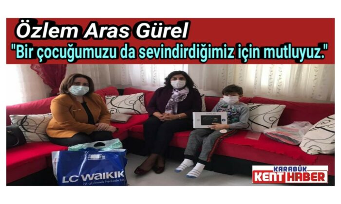 Özlem Aras Gürel “Bir çocuğumuzu da sevindirdiğimiz için mutluyuz.”