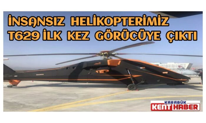 İnsansız helikopterimiz T629 ilk kez görücüye çıktı