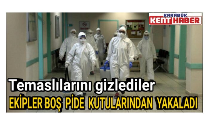 Temaslılarını gizlediler, ekipler boş pide kutularından yakaladı
