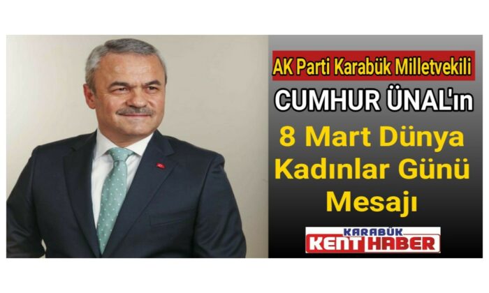 Vekil Ünal’ın 8 Mart Dünya Kadınlar Günü Mesajı