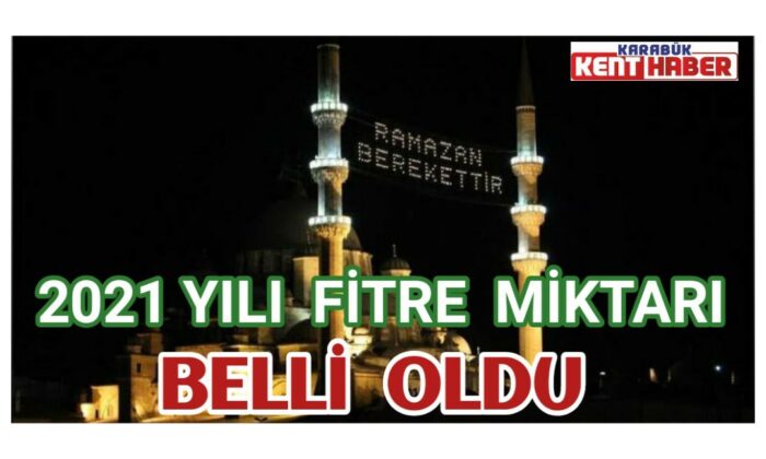 2021 yılı fitre miktarı belli oldu