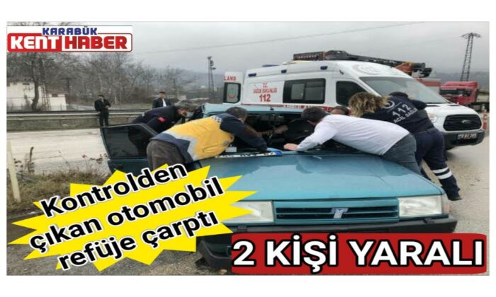 Kontrolden çıkan otomobil refüje çarptı: 2 kişi yaralandı