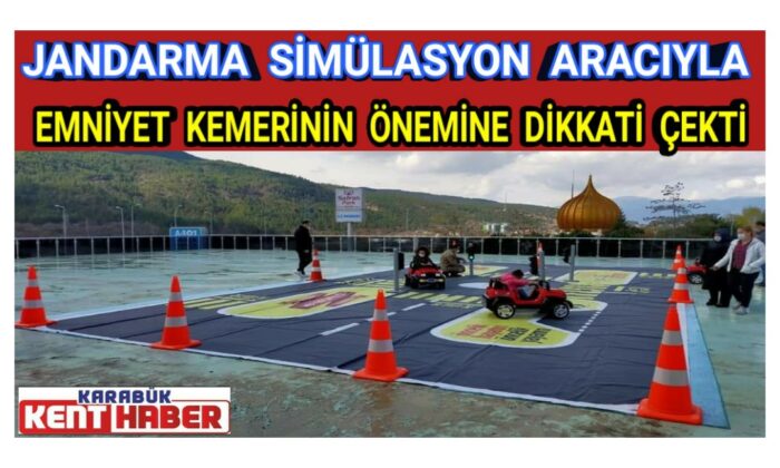 Jandarma Simülasyon aracıyla emniyet kemerinin önemine dikkati çekti