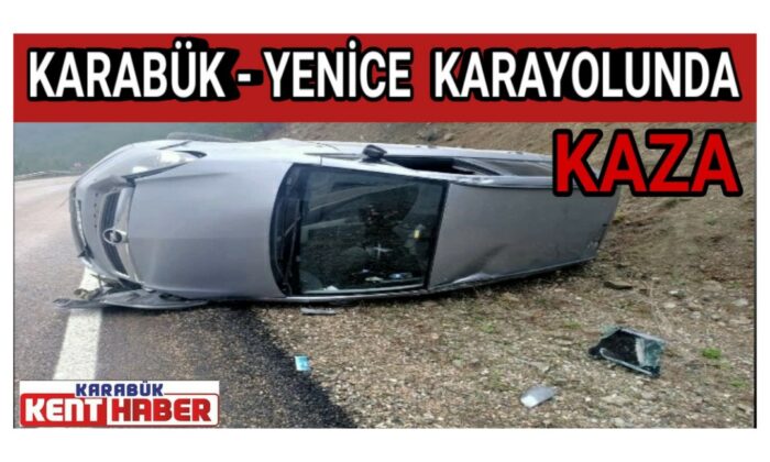 Karabük-Yenice Karayolunda Kaza