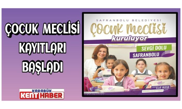 Çocuk meclisi kayıtları başladı
