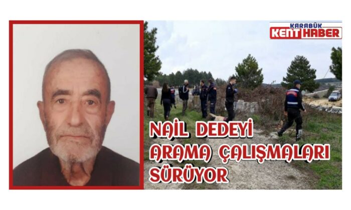 Nail dedeyi arama çalışmaları sürüyor