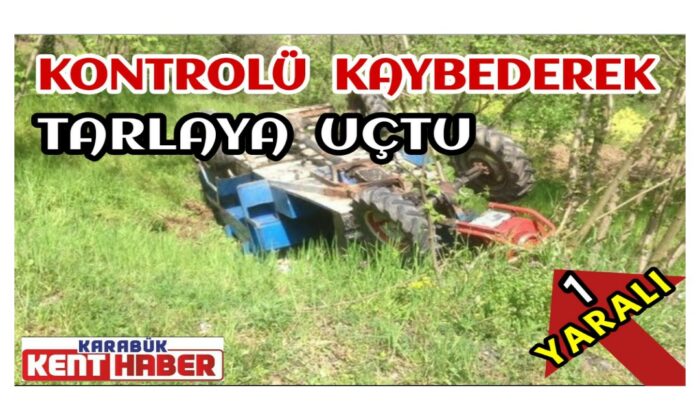 Zonguldak’ın Ereğli ilçesinde patpat adı verilen tarım aracı tarlaya uçtu.